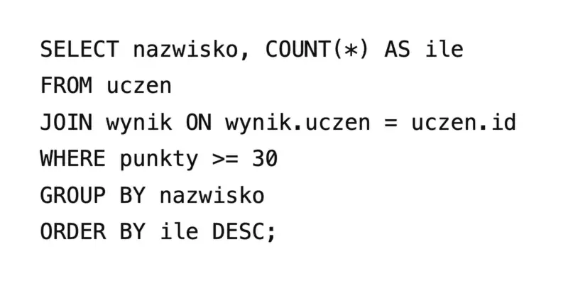 Zapytanie SQL z klauzulami SELECT, JOIN, WHERE, GROUP BY i ORDER BY
